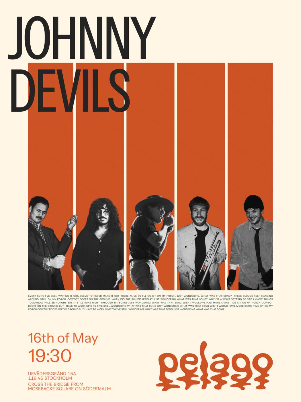 Poster for the Pelago show on 16 May, the band between orange columns